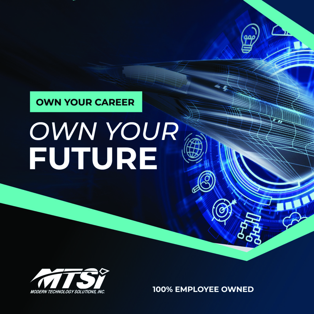 MTSI recruitment graphic with “Own Your Future” messaging and aerospace technology imagery.