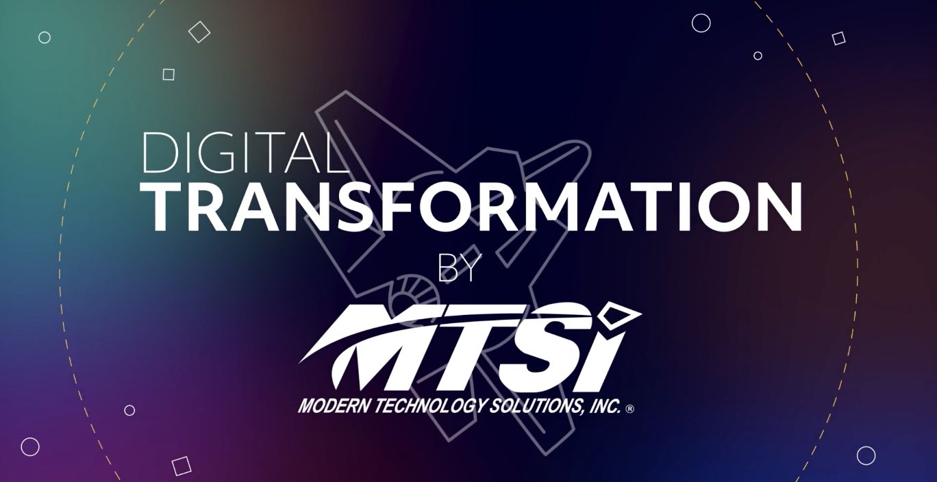 “Digital Transformation by MTSI” promotional graphic with company branding.