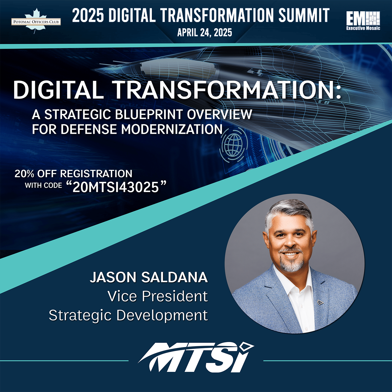 Jason Saldana's role as moderator for the 2025 Digital Transformation Summit on April 24th in McLean, VA Save 20% on registration with the code: 20MTSI43025