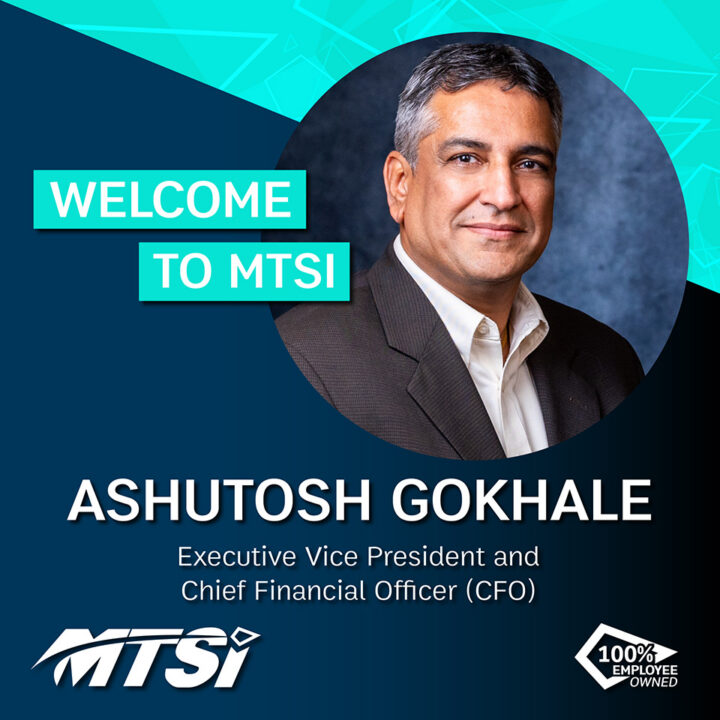 Welcome to MTSI - Ashutosh Gokhale - new EVP CFO